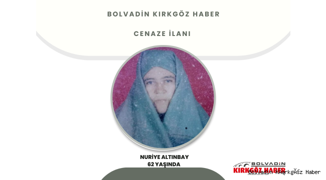 VEFAT İLANI NURİYE ALTINBAY