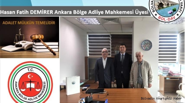 BOL-DAV ANKARA BÖLGE ADLİYE MAHKEMESİ ÜYESİ HASAN FATİH DEMİRER’İ ZİYARET ETTİ