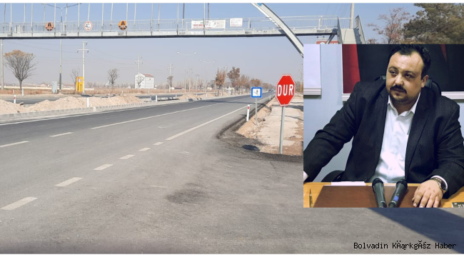 TOPÇU’NUN KARAYOLLARI GENEL MÜDÜRLÜĞÜ İLE GİRİŞİMLERİ SONUÇ VERDİ