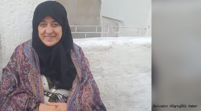 KADRİYE SAYAR’A ALLAH’TAN RAHMET DİLİYORUZ
