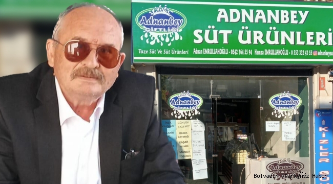 ADNANBEY SÜT ÜRÜNLERİ SATIŞLARINA HIZLA DEVAM EDİYOR