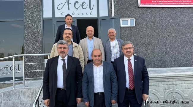ÖZKAYA ve YURDUNUSEVEN’DEN DİŞLİ TEKSTİL FABRİKASINA ZİYARET