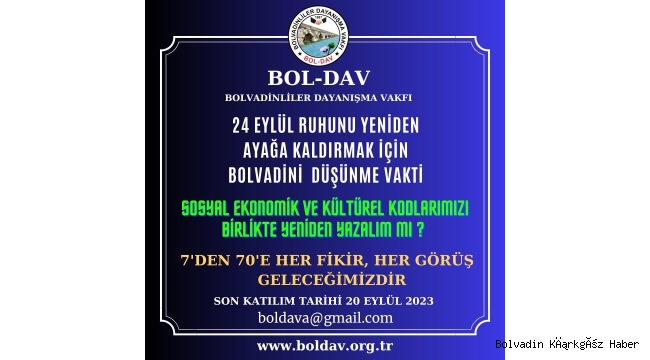 24 EYLÜL RUHUNU YENİDEN AYAĞA KALDIRMAK İÇİN BOLVADİN’İ DÜŞÜNME VAKTİ