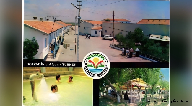 BOLVADİN’ DE  “İLK” LER