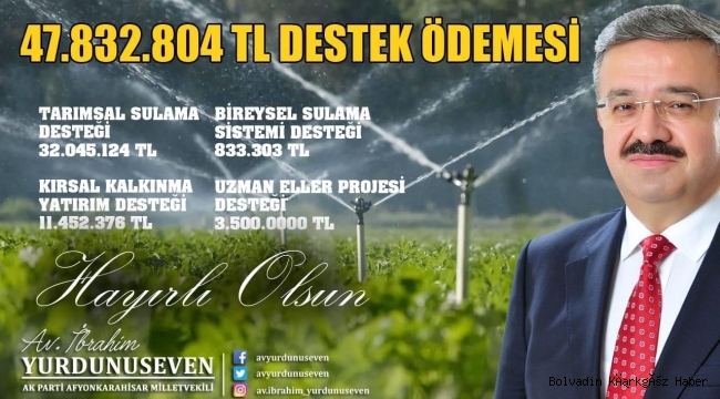 AK PARTİ’DEN BOLVADİN ÇİFTÇİSİNE MÜJDE