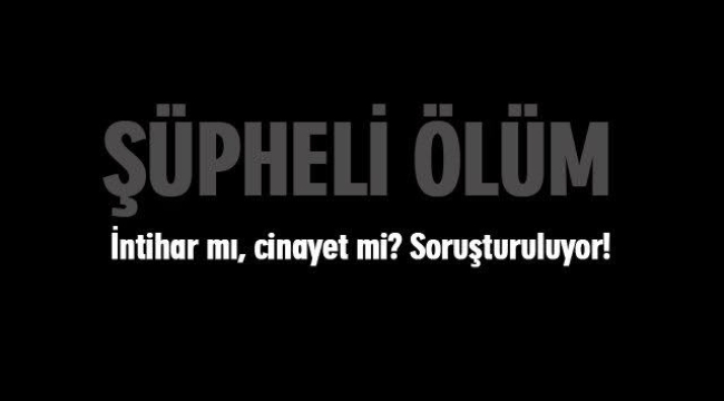 Şüpheli Ölüm!