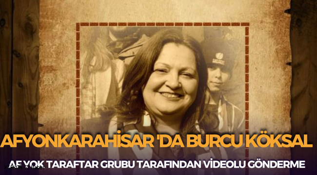 Afyonspor Taraftarlarından Belediye Başkanı Burcu Köksal’a Videolu Gönderme