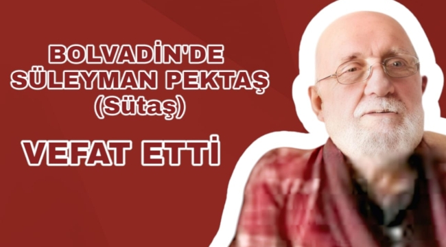 Bolvadin’de Süleyman Pektaş Yaşamını Yitirdi