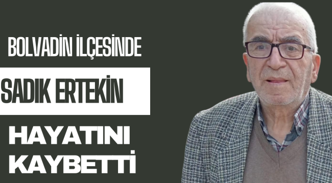 Bolvadin’de Acı Kayıp: Sadık Ertekin Hayatını Kaybetti