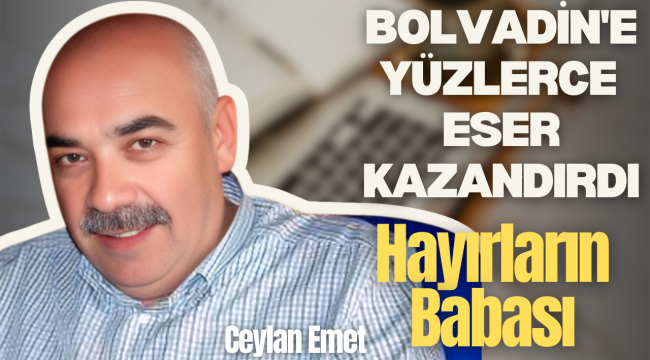 O Bolvadin’e Okullar, Camiiler, Otel ve 43 İş Yeri Kazandırdı! Ceylan Emet