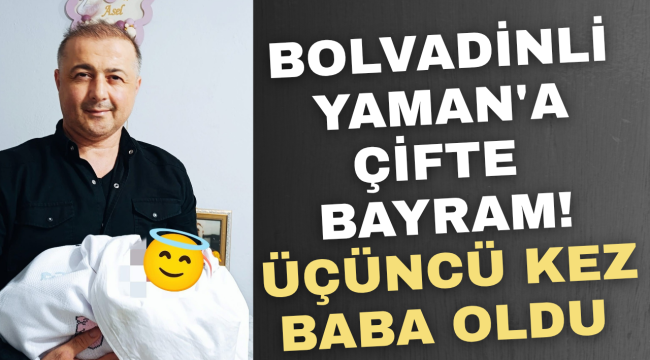 Bolvadin'de Bayram Sabahı Baba Oldu!