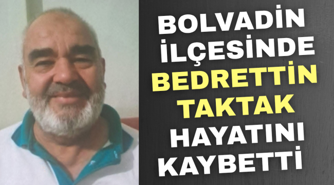 Bolvadin İlçesinde Bedrettin Taktak Yaşamını Yitirdi