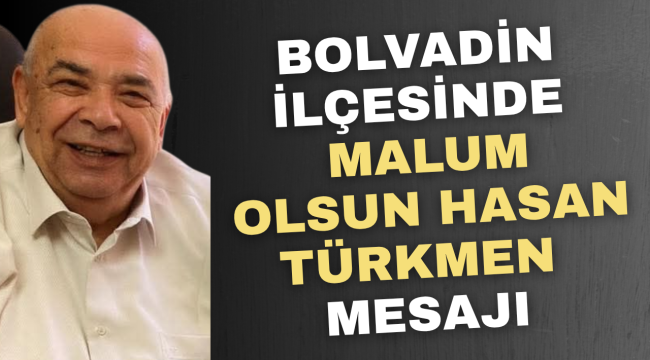 Bolvadin İlçesinde Malum Olsun Hasan Türkmen Mesajı