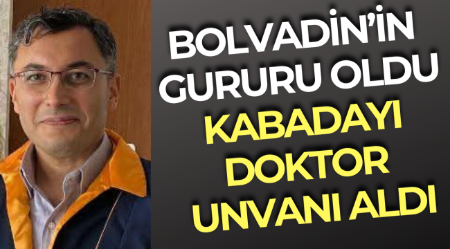 Bolvadin'in Gururu Oldu! Doktor Ünvanı Aldı