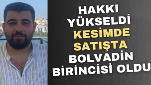 Hakkı Yükseldi Satışta Kesimde Bolvadin Birincisi Oldu