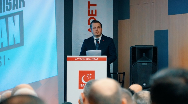 Afyonkarahisar'da Saadet Partisi Çağrı Yaptı!