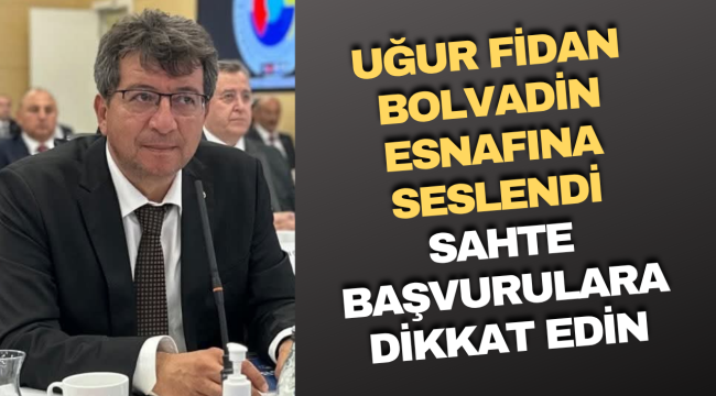 Uğur Fidan Bolvadin Esnafına Seslendi! Sahte Başvurulara Dikkat Edin