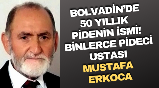 Yarım Asırlık Usta: Mustafa Erkoca 50 Yıllık Meslek Aşkıyla Binlerce Pideci Yetiştirdi