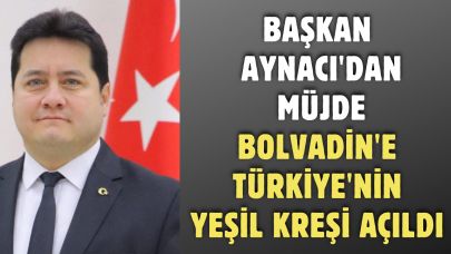Başkan Aynacı’dan Bolvadin'e Yeşil Kreş Müjdesi