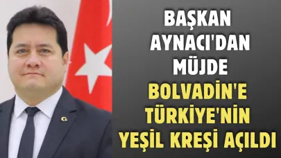 Başkan Aynacı’dan Bolvadin'e Yeşil Kreş Müjdesi
