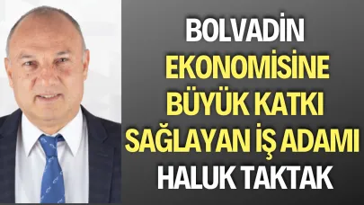 İş Adamı Haluk Taktak Bolvadin Ekonomisine Katkı Sağlıyor