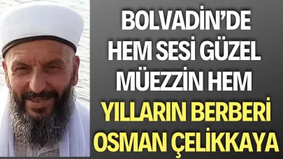 Bolvadin’de Berberlik ve Müezzinliği Buluşturan İsim