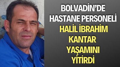 Bolvadin'de Halil İbrahim Kantar Yaşamını Yitirdi