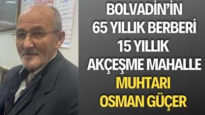 Berberlikte Bir Ömür: Osman Güçer’in 65 Yıllık Makas Hikayesi
