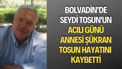 Bolvadin İlçesinde Seydi Tosun'un Acılı Günü