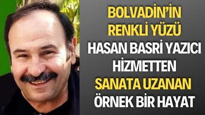 Bolvadin’in Renkli Yüzü: Hasan Basri Yazıcı, Hizmetten Sanata Uzanan Örnek Bir Hayat