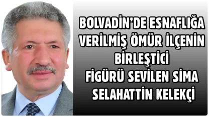 Bolvadin’in Temel Taşlarından Biri: Selahattin Kelekçi
