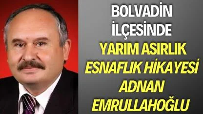 Bolvadin İlçesinde Yarım Asırlık Esnaflık Hikayesi Adnan Emrullahoğlu