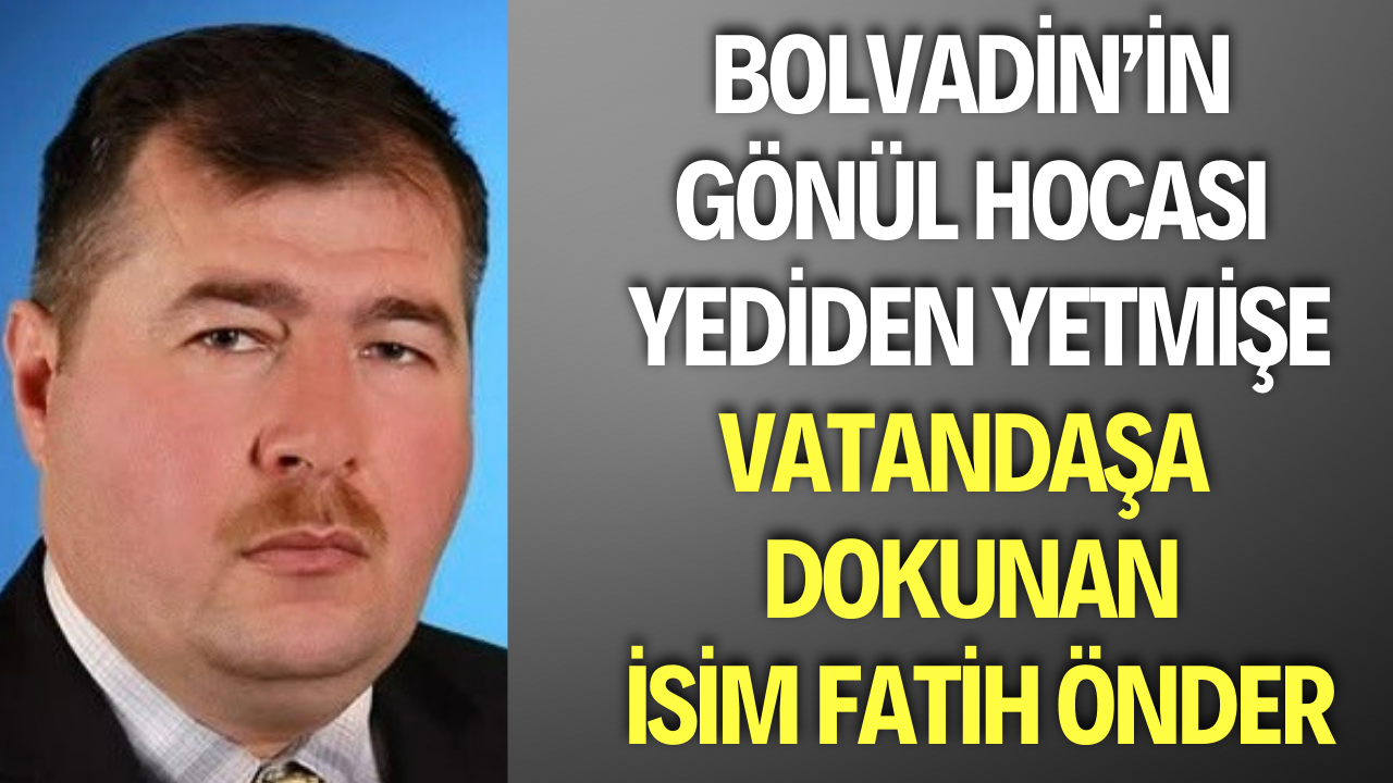 Bolvadin’in Gönül Hocası: Fatih Önder