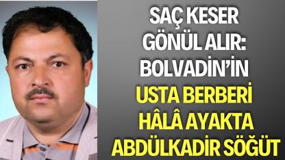 Saç Keser Gönül Alır Bolvadin’in Usta Berberi Abdülkadir Söğüt