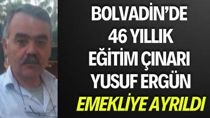 46 Yıllık Eğitim Çınarı Yusuf Ergün Emekliye Ayrıldı