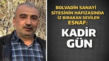 Bolvadin Sanayi Sitesinin Hafızasında İz Bırakan Sevilen Esnaf: Kadir Gün