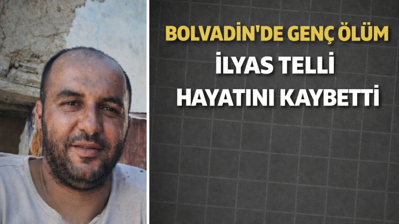 Bolvadin’de İlyas Telli Hayatını Kaybetti