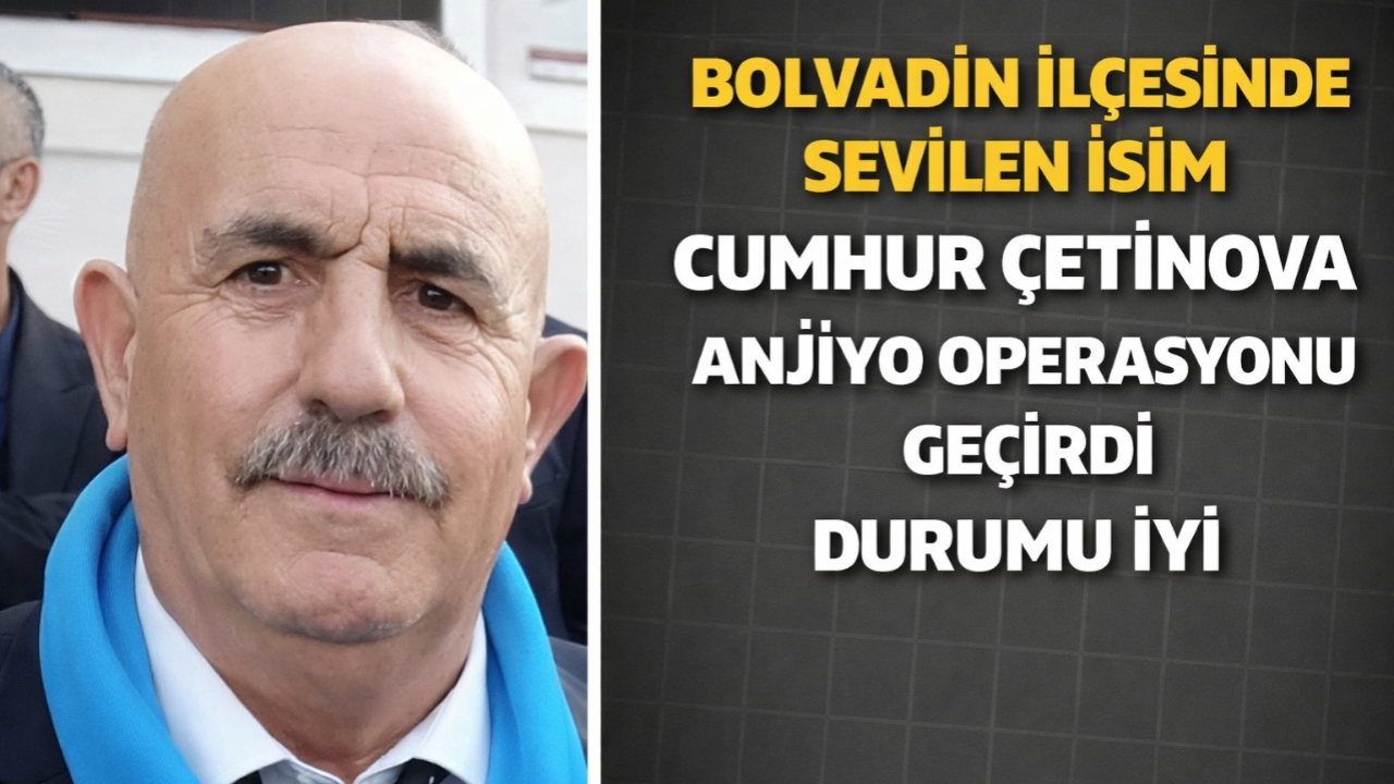 Çetinova Ailesinden Başarılı Anjiyo Sonrası Teşekkür Mesajı