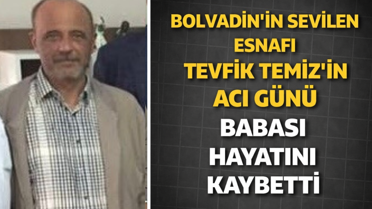 Bolvadin’de Tevfik Temiz’in Acı Günü Babası Hayatını Kaybetti