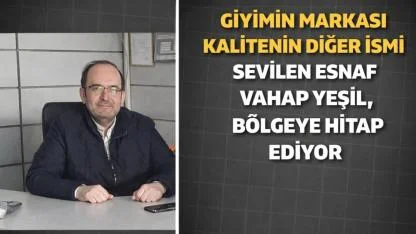 Bolvadin’in Sevilen Esnafı Vahap Yeşil Bölgeye Hitap Ediyor