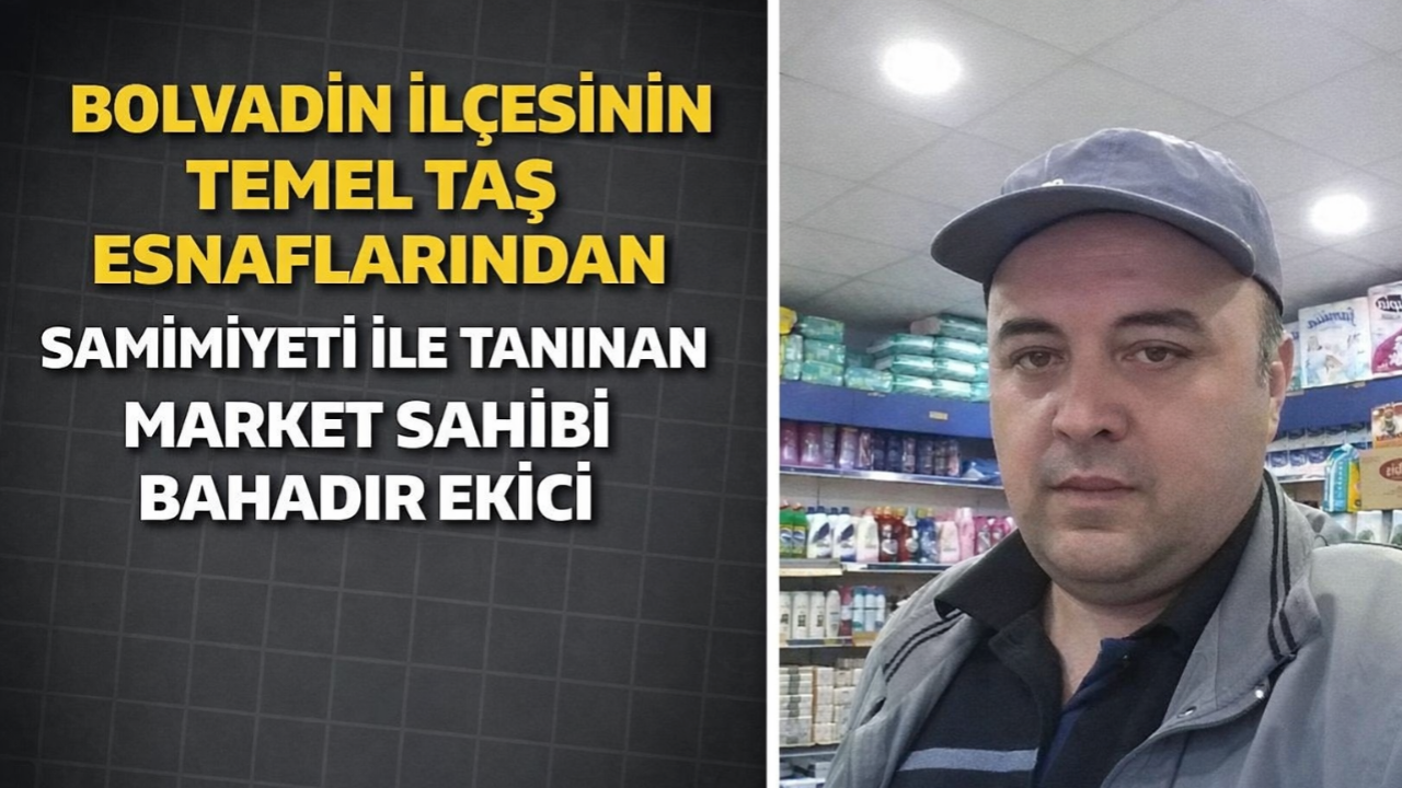 Bolvadin İlçesinin Temel Taş Esnaflarından Samimiyeti İle Tanınan Market Sahibi Bahadır Ekici