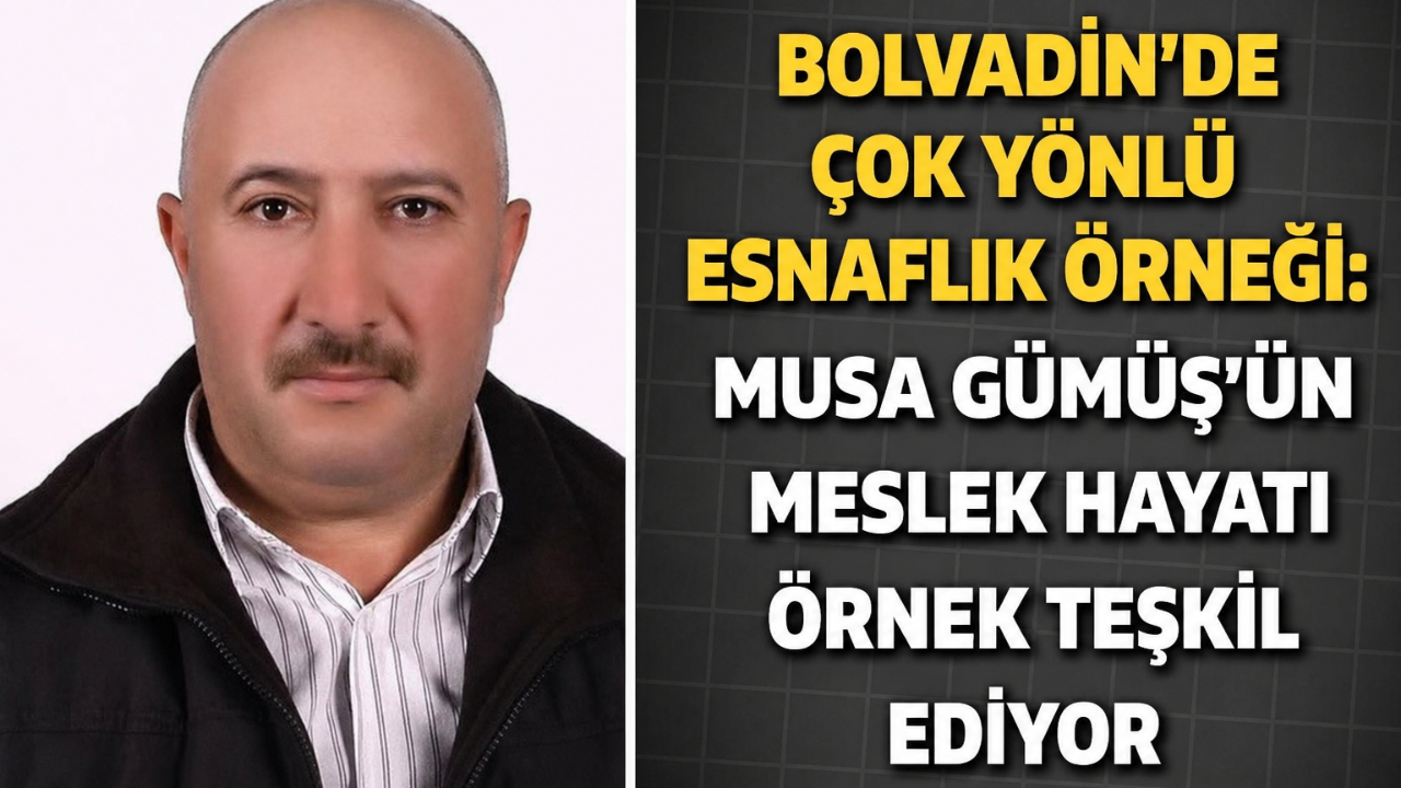 Bolvadin’de Çok Yönlü Esnaflık Örneği Musa Gümüş